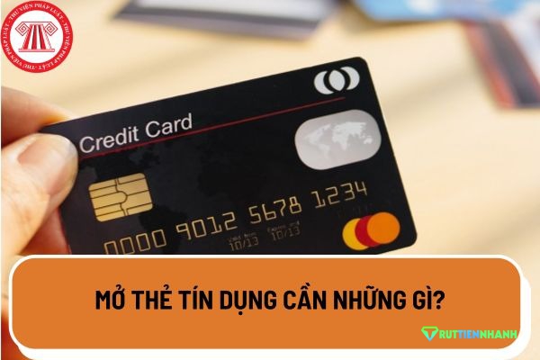 Mở thẻ tín dụng cần lưu ý gì?